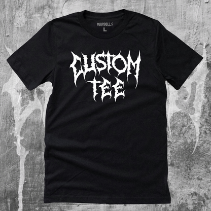 Custom Metal Tee