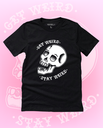 Get Weird Tee