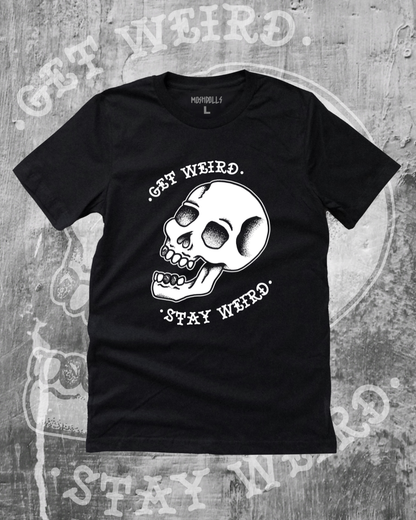 Get Weird Tee